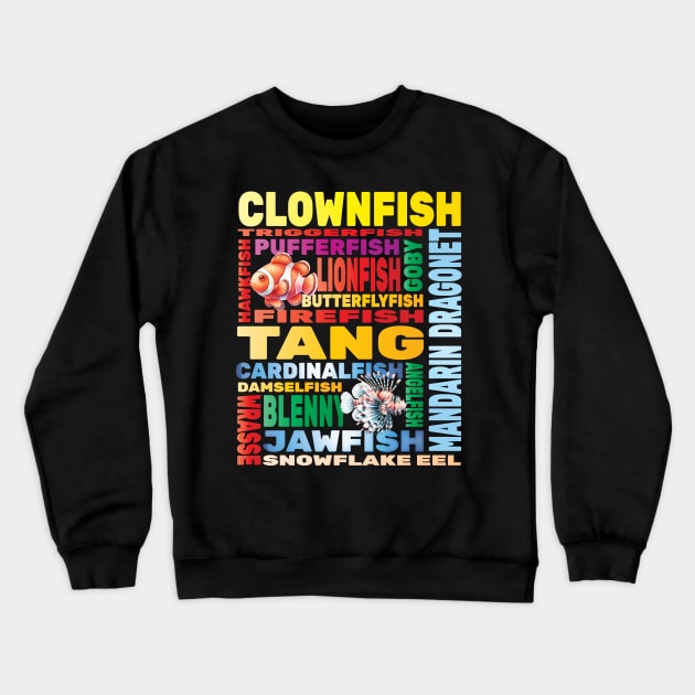 Saltwater Fish Tank Aquarium Hobbyist Fishkeeping Aquarist Crewneck Sweatshirt by Envision Styles